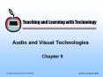 Teaching and Learning with Technology Audio and Visua