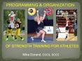 PROGRAMMING & ORGANIZATION OF STRENGTH TRAINING FOR ATHLETE