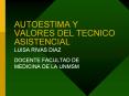 AUTOESTIMA Y VALORES DEL TECNICO ASISTENCIAL LUISA RIVA
