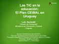 Las TIC en la educaci n: El Plan CEIBAL en Uruguay Lui