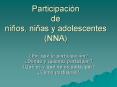 Participaci n de ni os, ni as y adolescentes (NNA)  Por qu