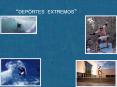  dep rtes extremos    que son los deportes extremos ? lo
