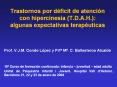 Trastornos por d ficit de atenci n con hipercinesi
