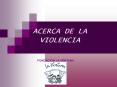 ACERCA DE LA VIOLENCIA FUNDACI N LA VENTANA  QUE ES L