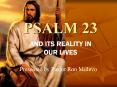 PSALM 23 AND ITS REALITY IN OUR LIVES Presented by Pasto