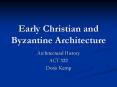 Early Christian and Byzantine Architecture Architectura