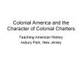Colonial America and the Character of Colonial Charter