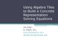 Using Algebra Tiles to Build a Concrete Representatio