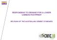 RESPONDING TO DEMAND FOR A LOWER CARBON FOOTPRINT REVISIO