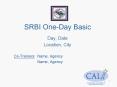 SRBI One-Day Basic Day, Date Location, City Co-Trainer
