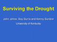 Surviving the Drought John Johns, Roy Burris and Kenn