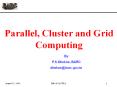 Parallel, Cluster and Grid Computing By P.S.Dhekne, BAR