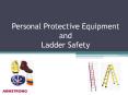 Personal Protective Equipment and Ladder Safety Rules t