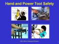 Hand and Power Tool Safety OSHA Office of Training an