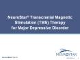 NeuroStar  Transcranial Magnetic Stimulation (TMS) Therap