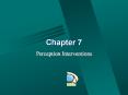 Chapter 7 Perception Interventions What Are Perceptions