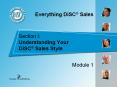 Everything DiSC  Sales Section I: Understanding Your DiSC