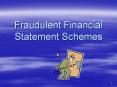 Fraudulent Financial Statement Schemes Pop Quiz Name a