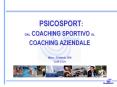 PSICOSPORT: DAL COACHING SPORTIVO AL COACHING AZIENDAL