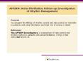 AFFIRM: Atrial Fibrillation Follow-up Investigation o