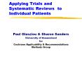Applying Trials and Systematic Reviews to Individua
