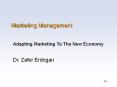 Marketing Management Adapting Marketing To The New Econom