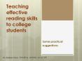 Teaching effective reading skills to college students Som