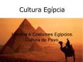 Cultura Eg pcia Hist ria e Costumes Eg pcios. Cultura d