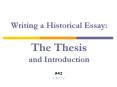Writing a Historical Essay: The Thesis and Introduction A4