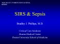 TRAUMA-ICU NURSING EDUCATIONAL SERIES SIRS & Sepsis Bradle
