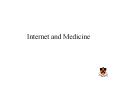 Internet and Medicine Medicine on the Internet Consumer