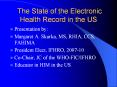 The State of the Electronic Health Record in the U
