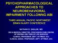 psychopharmacological approaches to neurobehaviora