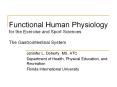 for the Exercise and Sport Sciences The Gastrointestina