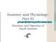 Anatomy and Physiology- Part III Nutrition and Digestion o