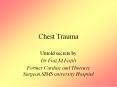 Chest Trauma Untold secrets by Dr Fiaz M.Fazili Forme