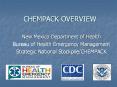 CHEMPACK OVERVIEW New Mexico Department of Health Bureau o