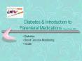Diabetes & Introduction to Parenteral Medications Teres