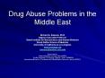 Iran; facts about drug abuse (continue) About 94% of abuser