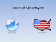 Causes of McCarthyism Foreign Policy Domestic Policy Foreig