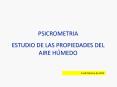 PSICROMETRIA ESTUDIO DE LAS PROPIEDADES DEL AIRE H MEDO 1