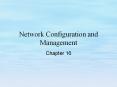 Network Configuration and Management Chapter 16 Chapte