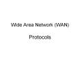 Wide Area Network (WAN) Protocols Difference Between LAN an