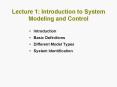 Lecture 1: Introduction to System Modeling and Contro