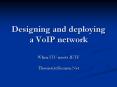 Designing and deploying a VoIP network When ITU meets IET