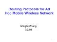 Routing Protocols for Ad Hoc Mobile Wireless Network Mingli