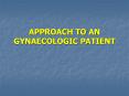 approach to an gynaecologic patient history history takin