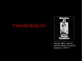 Feminist Body Art Hannah Wilke, Marxism and Art: Beware o