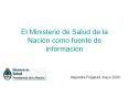El Ministerio de Salud de la Naci n como fuente de informac