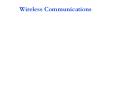 Wireless Communications Professor Andrea Goldsmith Is ther